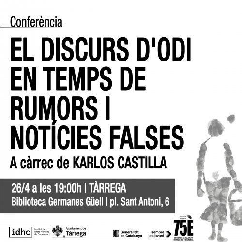 Conferència: El discurs d'odi en temps de rumors i notícies falses (Tàrrega)