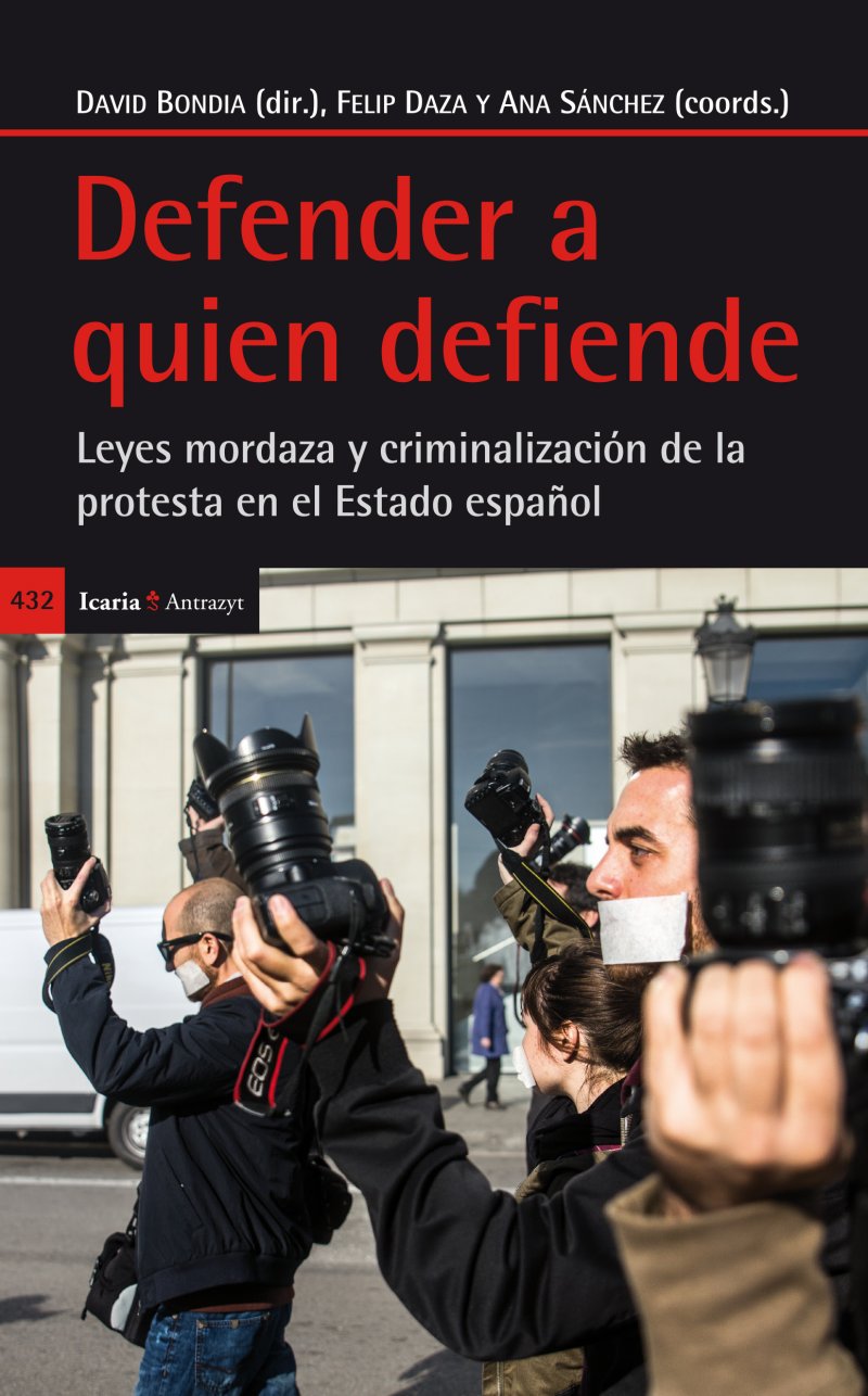 Presentació del llibre recull d’articles Defender a quien Defiende (Llei de Seguretat Ciutadana, 