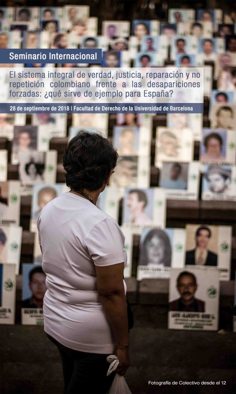 Seminario Internacional: El sistema integral de verdad, justicia, reparación y no repetición colombiano frente a las desapariciones forzadas: ¿qué sirve de ejemplo para España?
