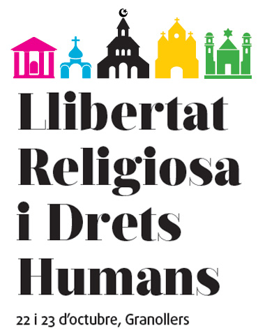 I Congrés de Drets Humans de l’Advocacia Catalana: “Llibertat Religiosa i els Drets Humans”