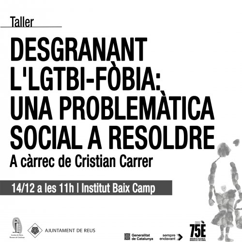 Taller: Desgranando el LGTBI-fobia. Una problemática social a resolver (Reus)