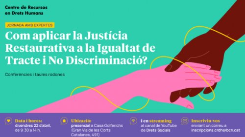 [Jornada] Cómo aplicar la justicia restaurativa a la igualdad de trato y no discriminación?