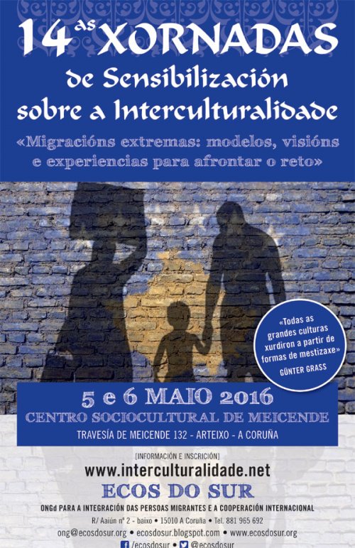 Jornadas de sensibilización sobre la interculturalidad. Migraciones extremas: modelos, visiones y experiencias para afrontar el reto