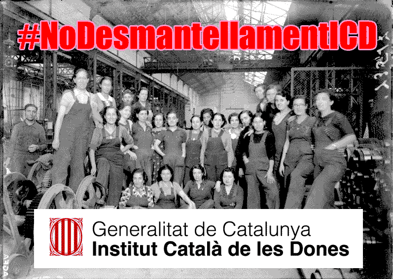 NO al desmantellament de l'Institut Català de les Dones 