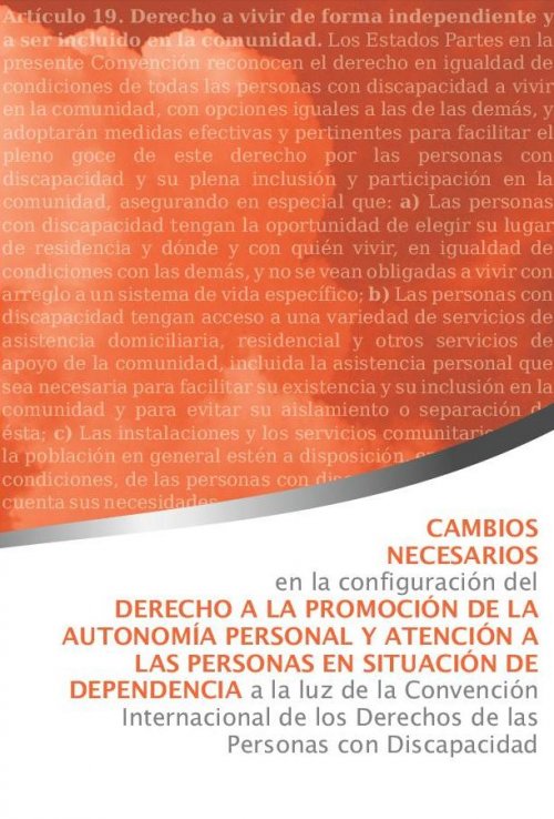 Dret a la promoció de l'autonomia personal i atenció a les persones en situació de dependència