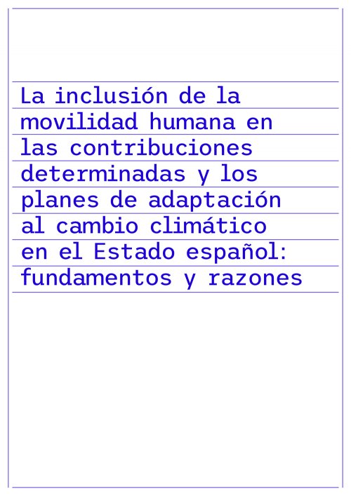 La inclusión de la movilidad humana en las contribuciones determinadas y los planes de adaptación al cambio climático en el Estado español: fundamentos y razones