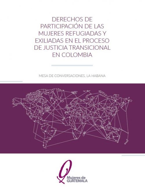 Derechos de participación de las mujeres refugiadas y exiliadas en el proceso de justicia transicional en Colombia
