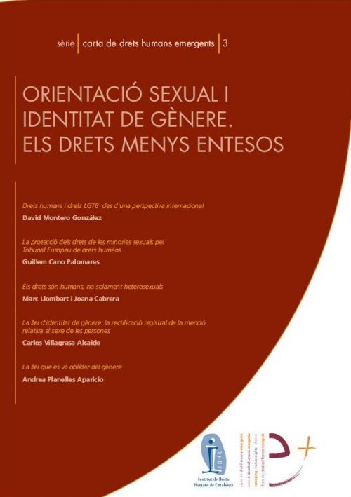 Serie Carta de Derechos Humanos emergentes 3: Orientación sexual e identidad de género, los derechos menos entendidos