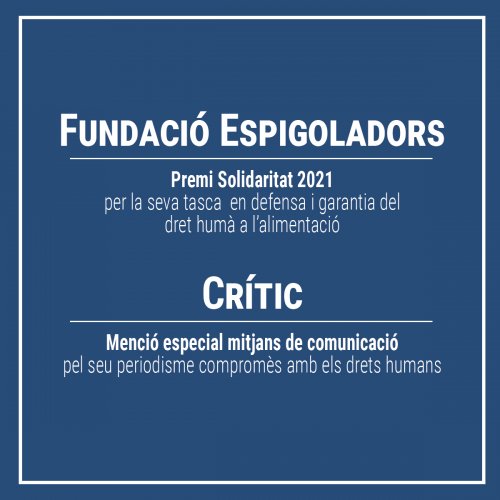 Acte de lliurament del Premi Solidaritat a la Fundació Espigoladors i de la menció especial mitjans de comunicació a Crític