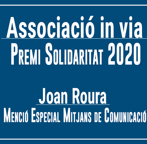L’Associació in via, guardonada amb el Premi Solidaritat 2020