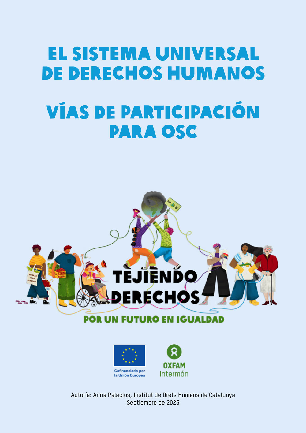 El Sistema Universal de Derechos Humanos: Vías de participación para OSC
