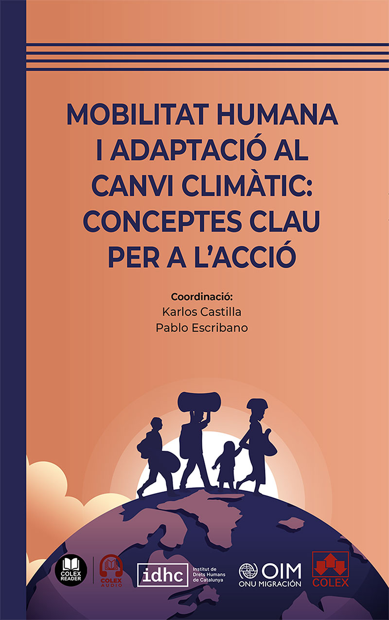 Mobilitat humana i adaptació al canvi climàtic: Conceptes clau per a l’acció